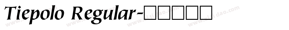 Tiepolo Regular字体转换